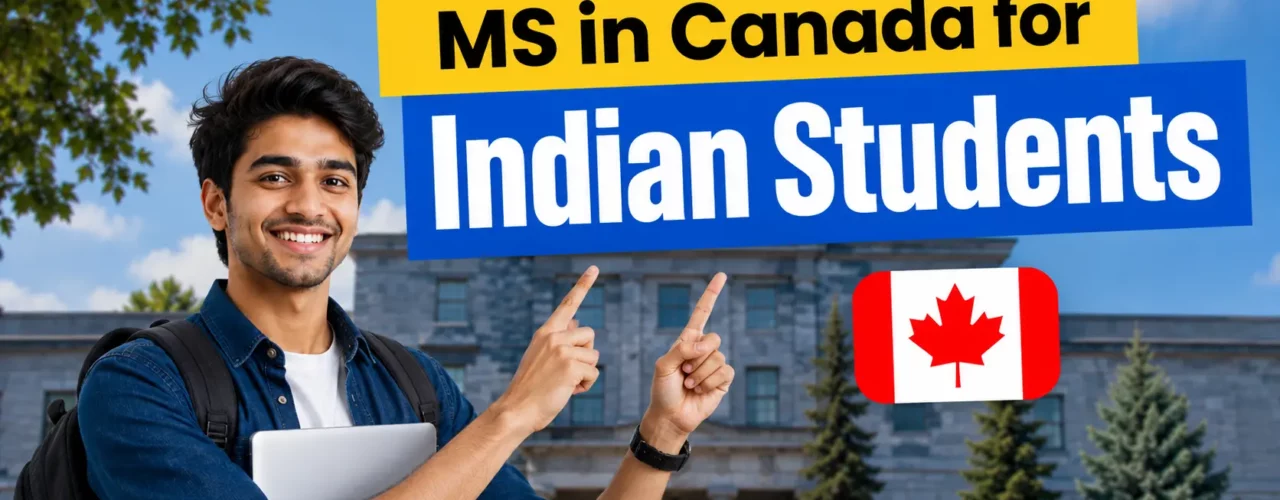 MS in Canada for Indian students 2026 universities fees PGWP honest guide